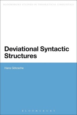 Deviational Syntactic Structures by Associate Professor Hans G?tzsche (English) 