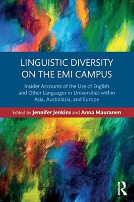 Linguistic Diversity on the EMI Campus: Insider accounts of the use of ...