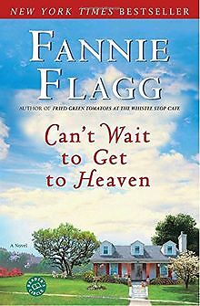 Cant Wait to Get to Heaven: A Novel (Ballantine Reader... | Buch | Zustand gut