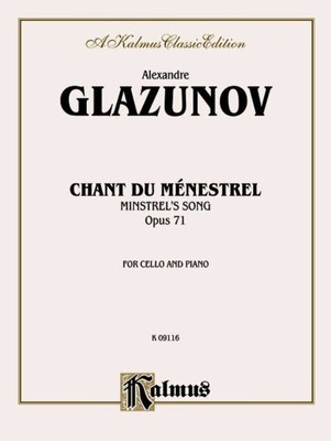 Chant du Menstrel, Opus 71 : Minstrels Song, Kalmus Edition, Paperback by Gla...