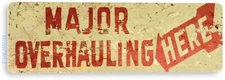 TIN SIGN Major Overhauling Auto Shop Garage Mechanic Rustic Metal Decor B780