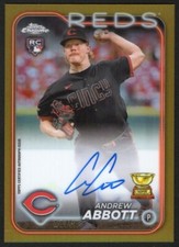 2024 TOPPS CHROME ANDREW ABBOTT RC SP AUTO GOLD REFRACTOR AUTOGRAPH # 10/50 REDS