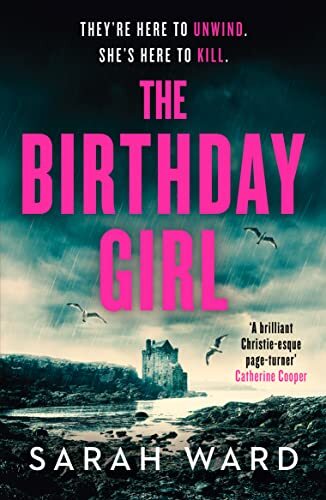 The Birthday Girl: An absolutely unputdownable crime thriller (A