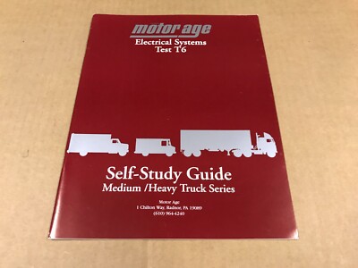 Chilton's Motor Age Self-Study Guide - Test T6: Electrical Systems- Medium/Heavy
