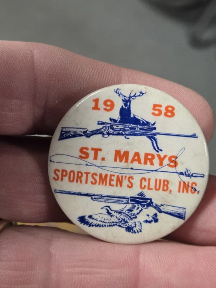 1958 St. Marys PA Sportsmen's Club Pesca y Caza Prendedor PINBACK BOTÓN INSIGNIA Foto 4 de 4
