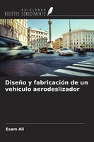 Esam Ali | DiseñO Y FabricacióN De Un VehíCulo Aerodeslizador | Taschenbuch