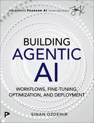 Sinan Ozdemir Building Agentic AI (Paperback) (UK IMPORT)
