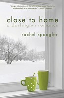 Close To Home Rachel Spangler Taschenbuch Kartoniert / Broschiert Englisch 2017