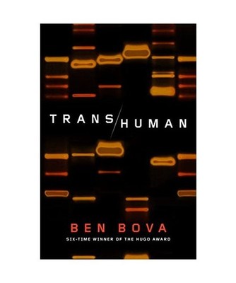 Transhuman, Ben Bova
