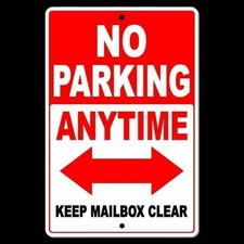 No Parking Anytime Keep Mailbox Clear Double Red Arrow  /  Sign / Decal  Snp033
