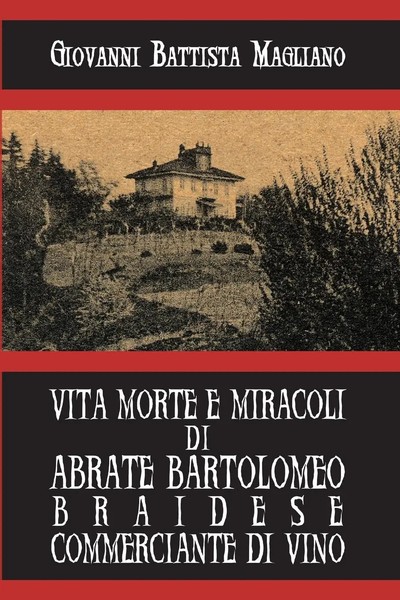 Giovanni Battista Magliano | Vita Morte E Miracoli Di Abrate Bartolomeo...-image