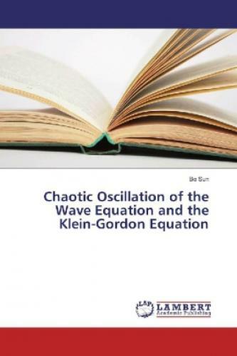 Thumbnail - Chaotic Oscillation Of The Wave Equation And The Klein-gordon Equation