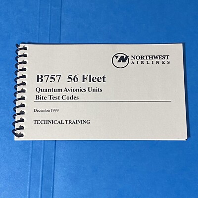 NORTHWEST AIRLINES TECHNICAL TRAINING SPIRAL Booklet B757 56 Fleet Quantum 1999