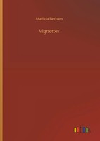 Matilda Betham | Vignettes | Buch | Englisch (2019) | 72 S. | Outlook Verlag