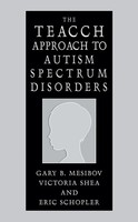 Gary B. Mesibov (U. A.) | The Teacch Approach To Autism Spectrum Disorders | X