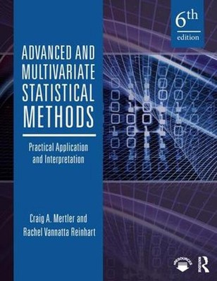 Fortgeschrittene und multivariate statistische Methoden: Praktische Anwendung und Interpr