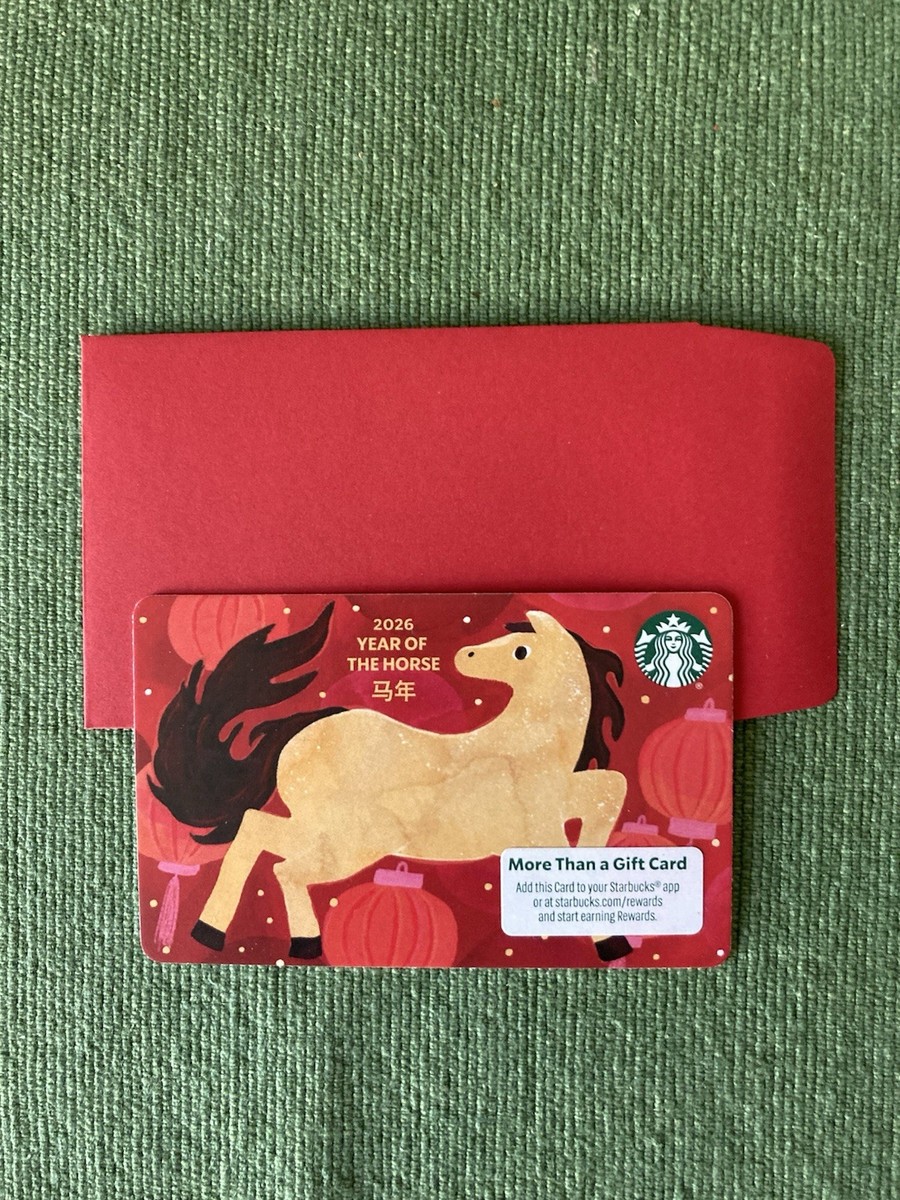 STARBUCKS 2026 YEAR OF THE HORSE LUNAR NEW YEAR GIFT CARD w