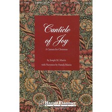 Canticle of Joy Performance/Accompaniment CD Composed by Joseph M. Martin