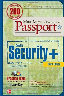 Mike Meyers' CompTIA Security+ Certification Passport, Third Edi