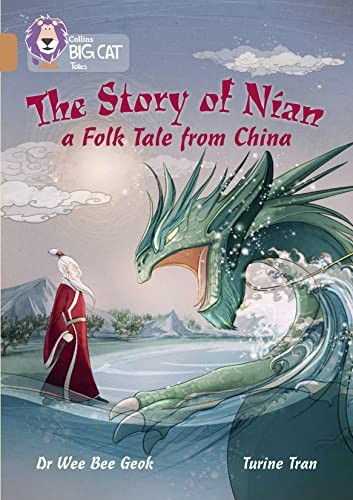 The Story of Nian: a Folk Tale from China: Band 12/Copper (Colli
