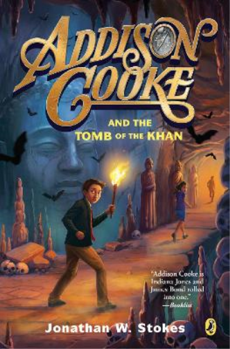 Jonathan W. Stokes Addison Cooke and the Tomb of the Khan (Tascabile)