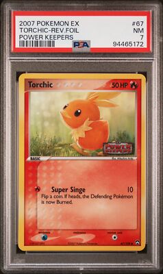 PSA 7 Torchic Reverse Holo 67 2007 Pokemon Ex Power Keepers