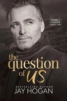 Jay Hogan | The Question Of Us | Taschenbuch | Englisch (2025)