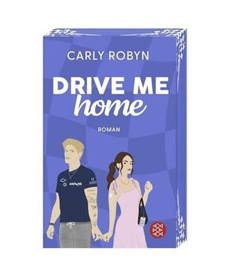 Drive Me Home: Spicy Slow-Burn-Sports Romance - mit limitiertem Farbschnitt: Spi