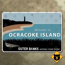 North Carolina Welcome to Ocracoke Island sig...