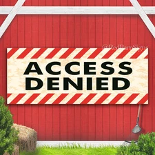 Access Denied Indoor Outdoor Banner Sign with grommets