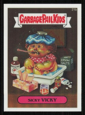2013 Garbage Pail Kids Chrome Series One #21b Sicky Vicky