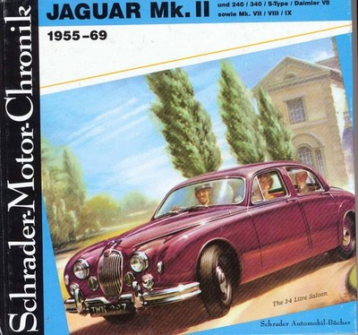 Jaguar Mk. II und 240, 340, S-Type, Daimler V8 sowie Mk. VII, VIII, IX : 1955 - 