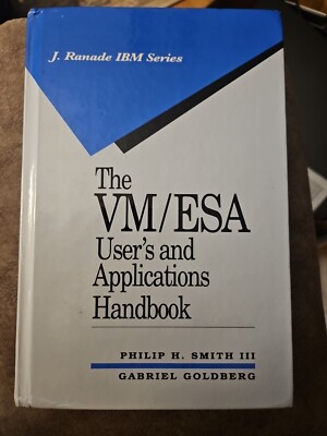 The VmEsa Users and Applications Handbook (J Ranade Ibm Series) - GOOD Signed
