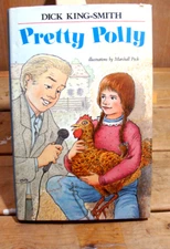 Pretty Polly (1992 HC) Dick King-Smith Children's Chicken Farm Hen Girl Novel