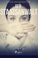 Artur Brausewetter | Der Staatsanwalt | Taschenbuch | Deutsch (2019) | 104 S.