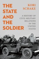 The State And The Soldier | Kori Schake | Buch | Einband - Fest (Hardcover)