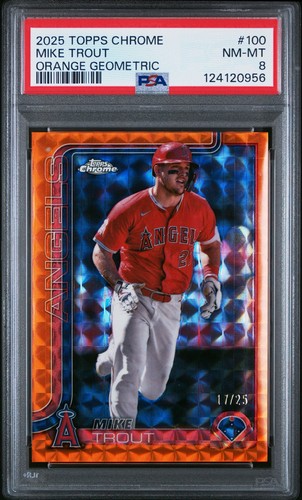 2025 Topps Chrome Orange Geometric Mike Trout /25 PSA 8 Near Mint Angels