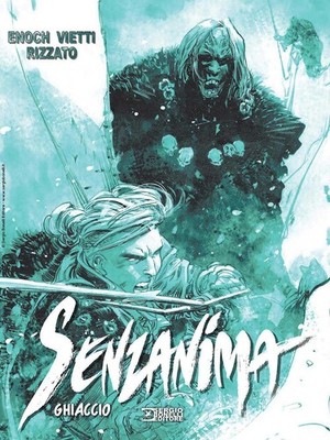 Buch - S. Vietti / F. Rizzato - Eis. Senzanima - Sergio Bonelli Editore