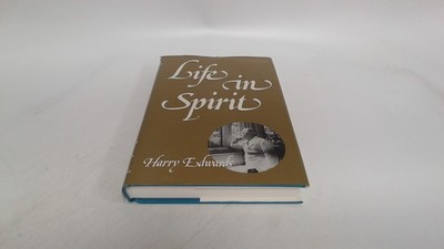 			Life in spirit, Harry Edwards, The Healer Publishing, 1996, Hardc		