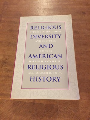 Religious Diversity & American Religious History Paperback Twiss, Conser