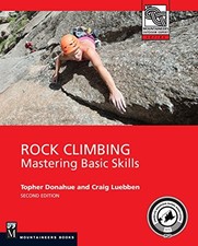 Rock Climbing: Mastering Basic Skills (Mountaineers Outdoor Expe