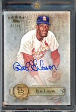 2013 Topps Five Star BOB GIBSON #FSBA-BG St. Louis Cardinals Auto /50 HOF