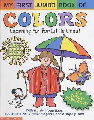 My First Jumbo Book of Colors: Learning Fun for Little Ones! by Diaz, James