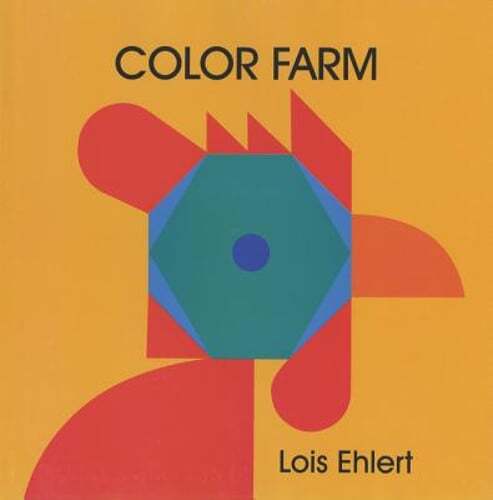 Color Farm by Lois Ehlert: Used