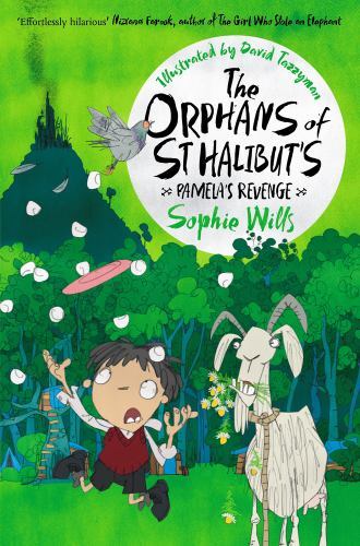 Orphans of St Halibut's: Pamela's Revenge by Sophie Wills (2021, Uk-B Format ...
