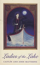 Ladies of the Lake by Matthews, Caitlín Paperback Book The