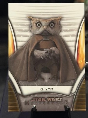 2025 Topps Star Wars Masterwork #81 KH'YMM!