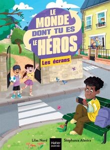 Le monde dont tu es le héros - Les écrans - 7/8 ans... | Buch | Zustand sehr gut