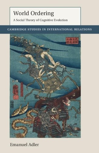 World Ordering by Emanuel Adler - 9781108412674
