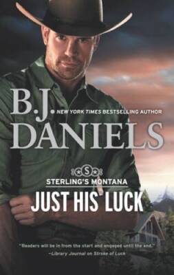Just His Luck (Sterlings Montana) - Mass Market Paperback - ACCEPTABLE